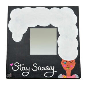 Stay Sassy Mirror